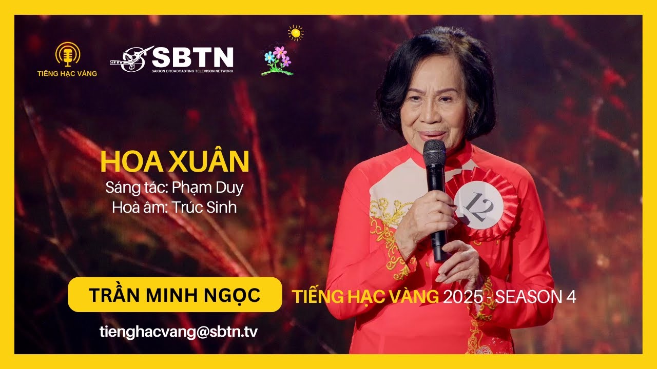 Hoa Xu&acirc;n - Trần Minh Ngọc | st: Phạm Duy | ha: Tr&uacute;c Sinh (Tiếng Hạc V&agrave;ng 2025 finalist)