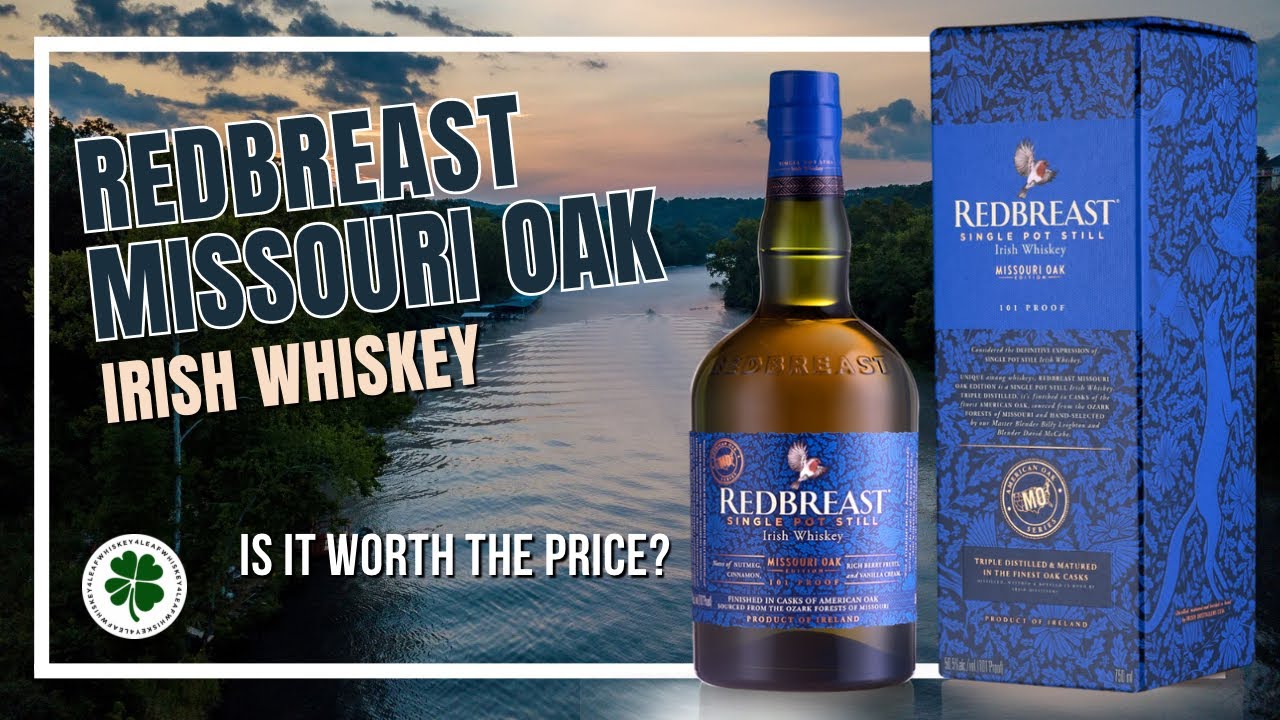New Redbreast Missouri Oak Irish Whiskey  #review