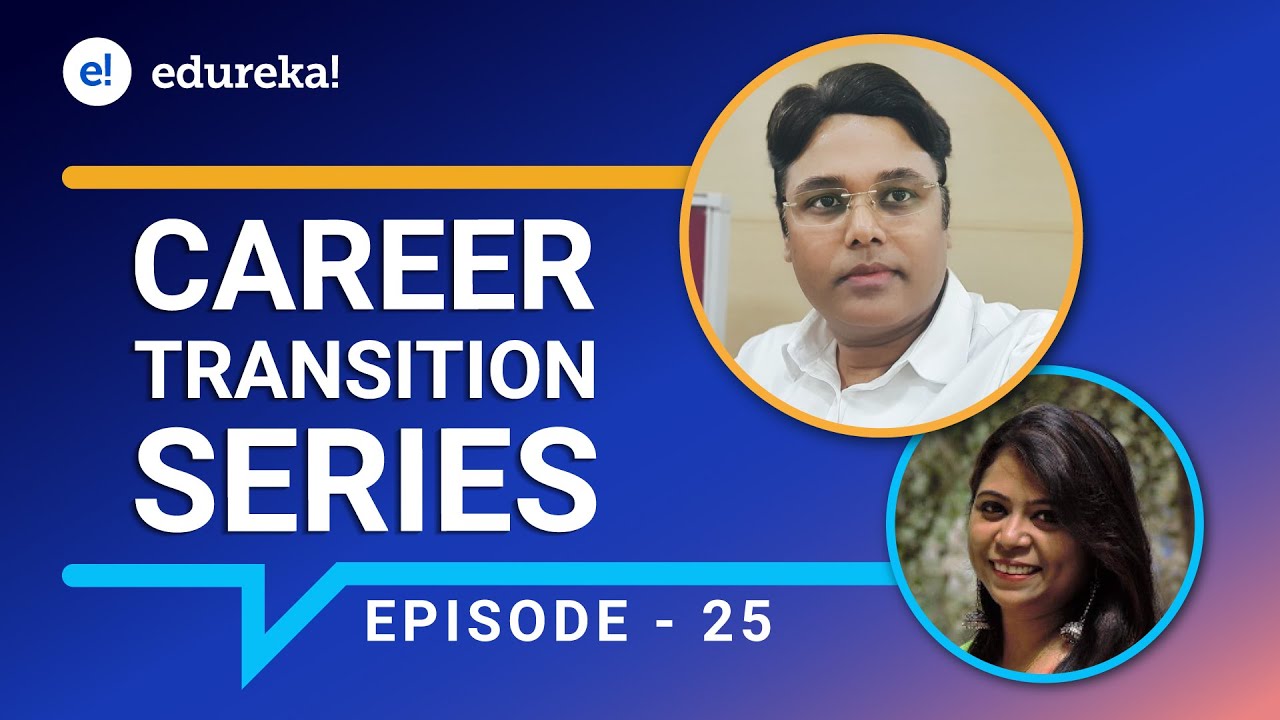 Career Transition - Episode 25 | PMP Career Transition | PMP Certification Training | Edureka