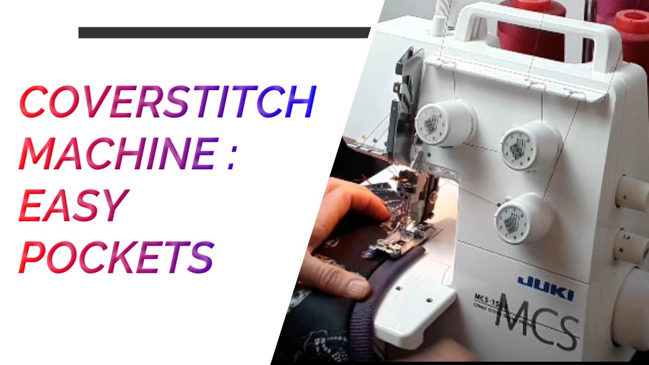 Coverstitch Machine Uses - Simple Pocket. How to attach a pocket using Juki MCS1500 coverstitch