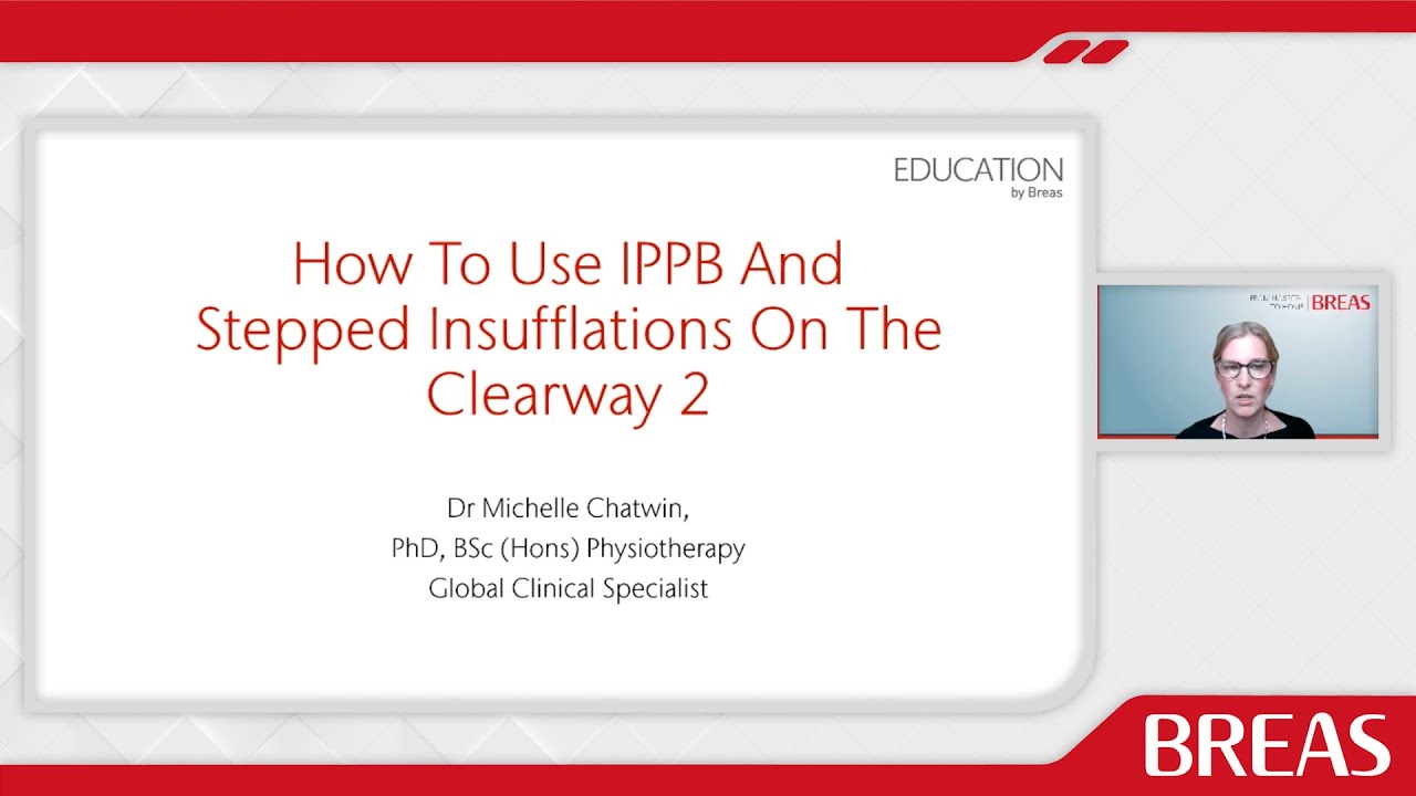 How to Use Stepped Insufflations and IPPB with Clearway 2