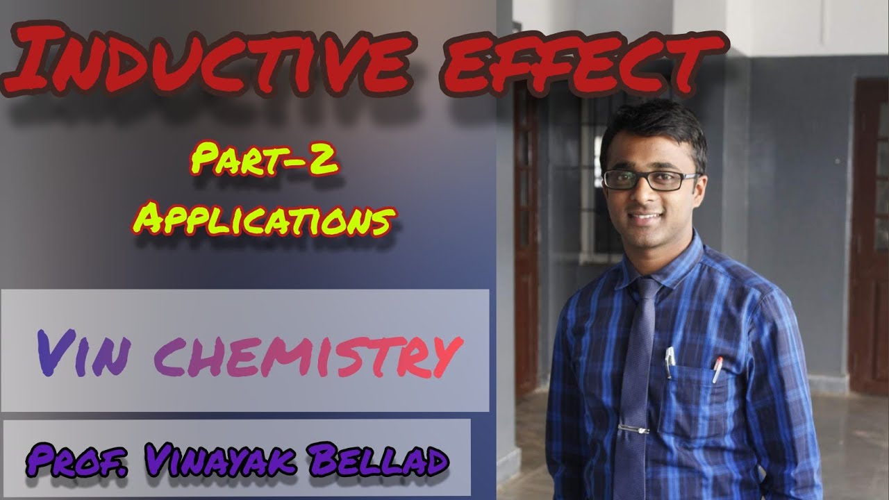 JEE-NEET , organic chemistry- class XI- CBSE/STATE- inductive effect - applications.