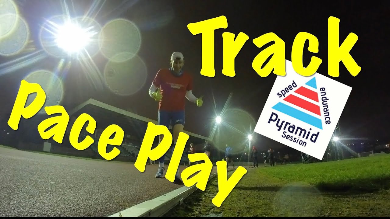 Track Session - Pace Play Pyramid