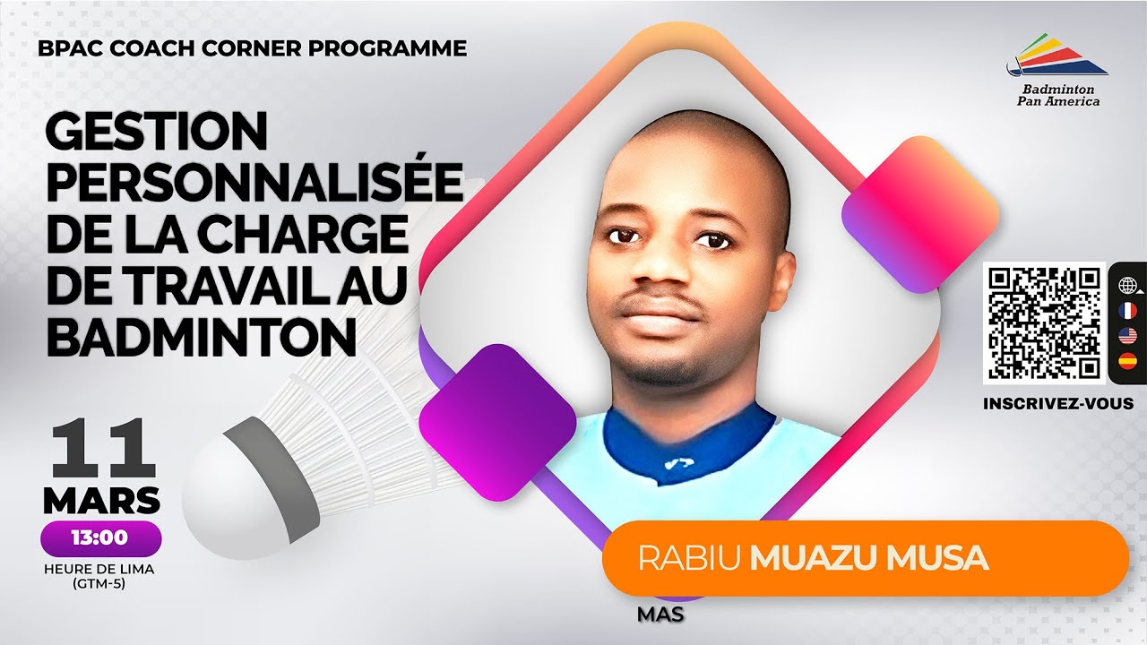 Gestion personnalisée de la charge de travail au Badminton - Rabiu Muazu Musa Malaisie