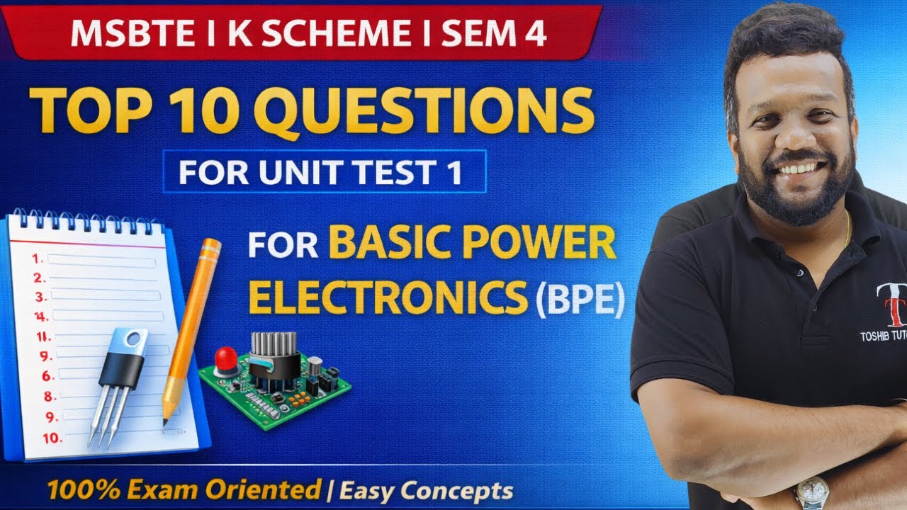 Basic Power Electronics Question Bank | Unit Test 1| BPE | MSBTE | Toshib Tutorials
