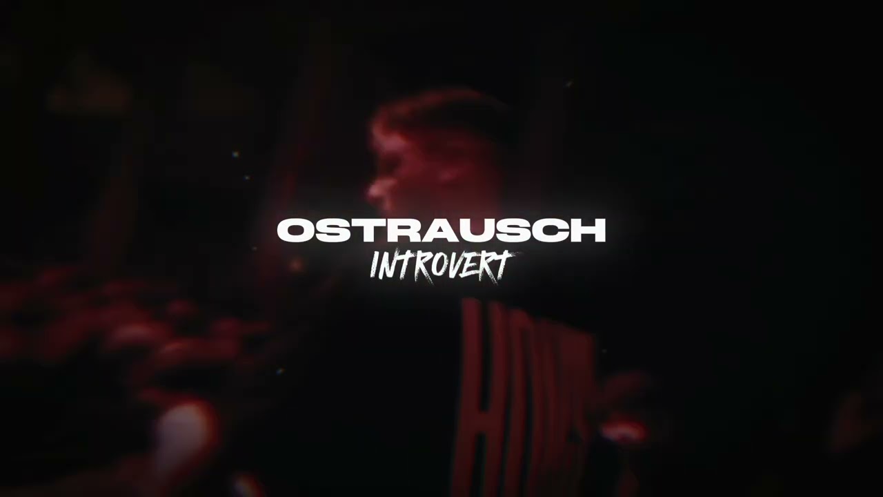 Ostrausch - Introvert 
