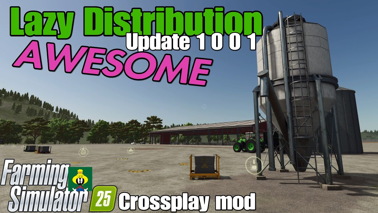 Lazy Distribution / FS25 UPDATE Aug 22/25