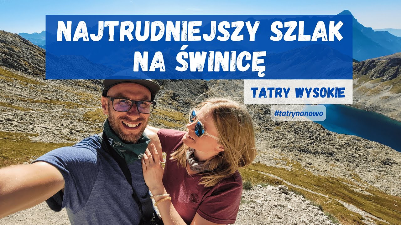 Świnica przez przełęcz Zawrat. Czy to najtrudniejszy wariant?