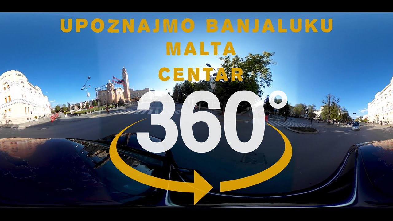 Virtual reality: Upoznajmo Banjaluku-Malta, park Mladena Stojanovića, Vlade Republike Srpske, centar