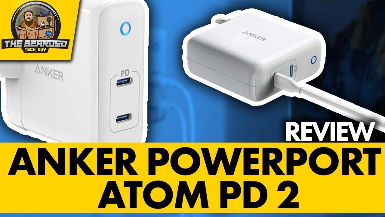 Anker PowerPort Atom PD 2 Review