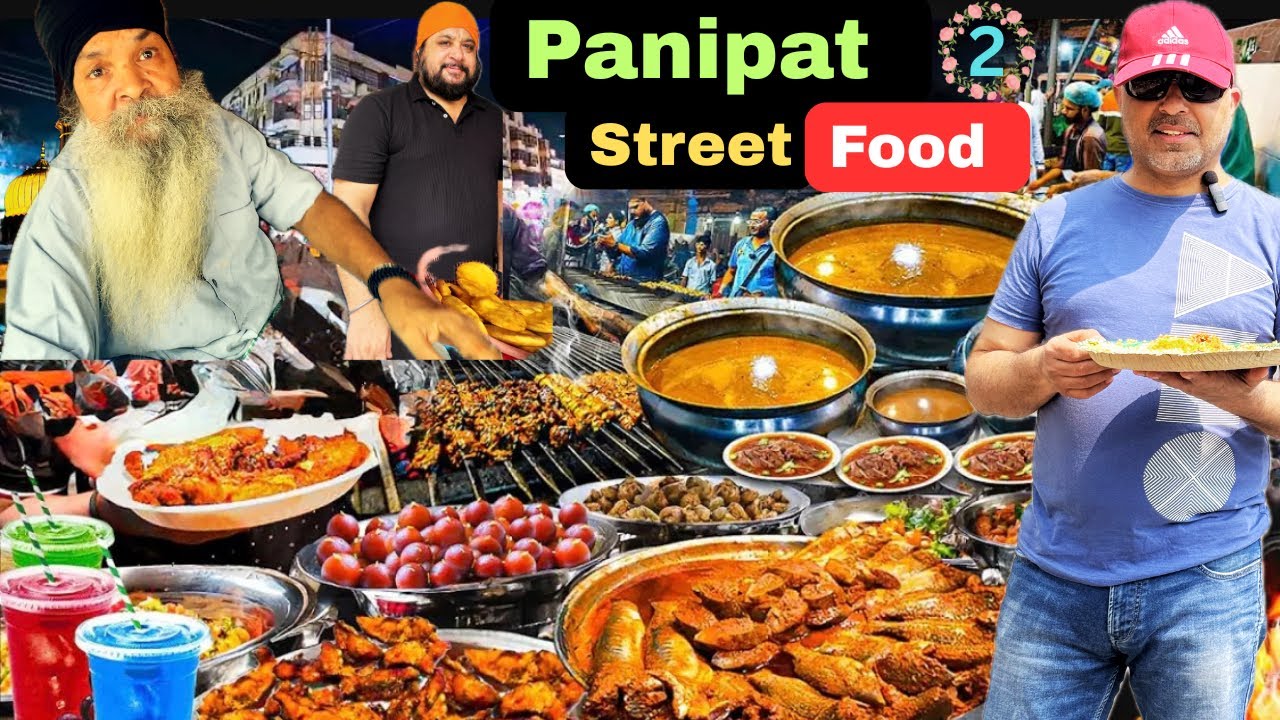 Panipat Street Food |Dry Fruit Bhalla | Shakarkandi Chaat |Sardar ji Pakode | Pinna Bhai ki Luchi |