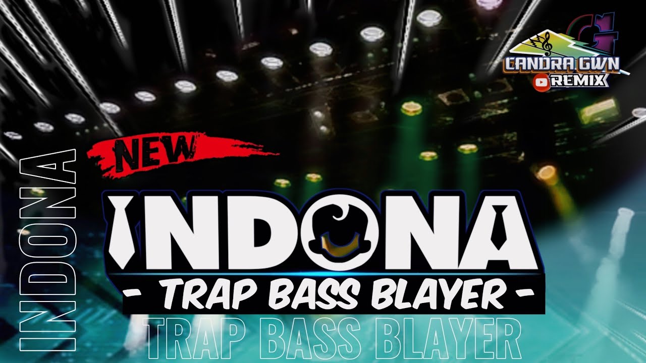 DJ INDONA || REMIX LAGU DAYAK TERBARU || CandraGwn