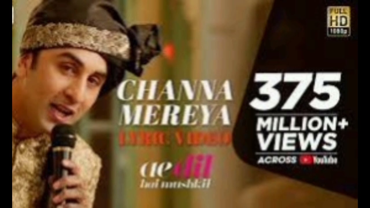 Channa Mereya | Arijit Singh | Ae Dil Hai Mushkil | Ranbir Kapoor Anushka Sharma | Sad Romantic Song