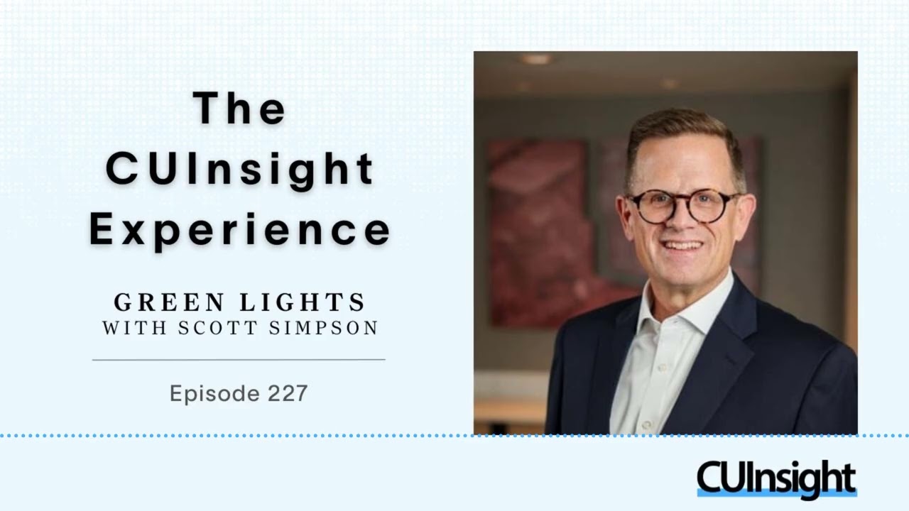 The CUInsight Experience podcast: Green Lights with Scott Simpson (#227)