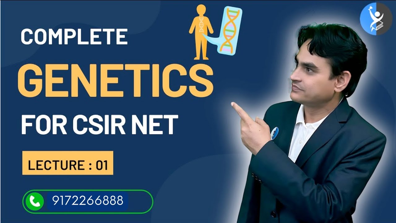 Introduction to Genetics | CSIR NET Life Science 2026 (June & Dec)| L1 | IFAS I Inheritance Biology