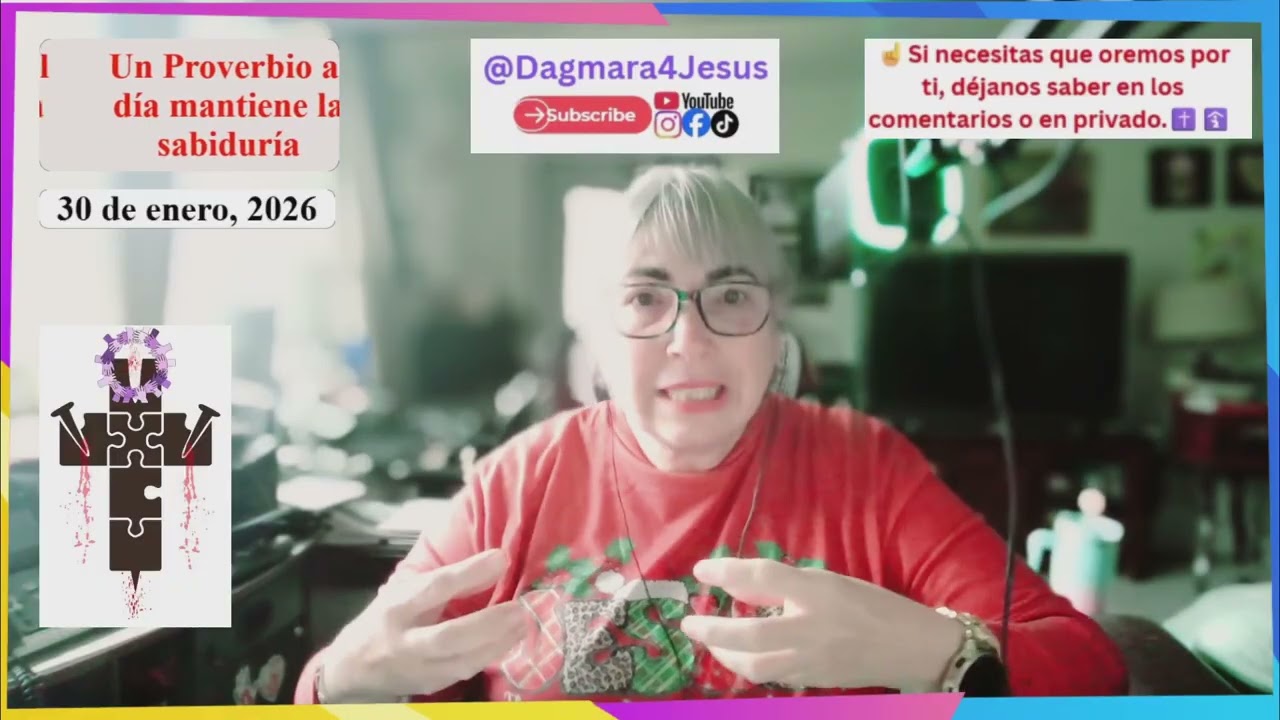 01 30 26 Un Proverbio al día Mantiene la Sabiduría #LaPalabraConDagmara #leyendoproverbioscondagmara