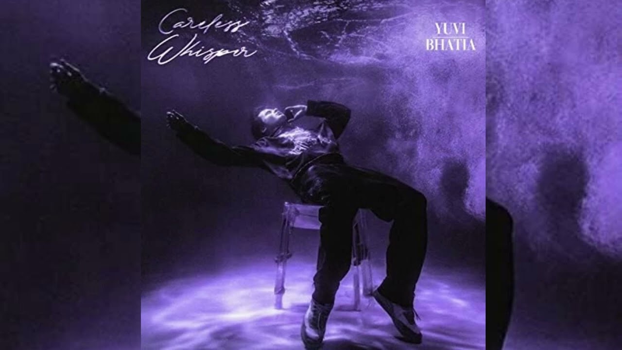 Yuvi Bhatia - Careless Whisper ( Dj Vini Zouk Remix )