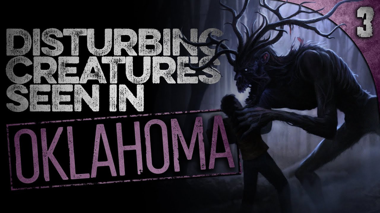 3 Real MONSTERS Seen in Oklahoma