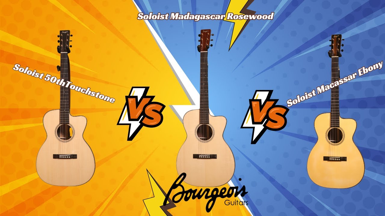 【超吉比一比 EP.11】Bourgeois Soloist大比拼-50th Touchstone V.S Madagascar Rosewood V.S Macassar Ebony
