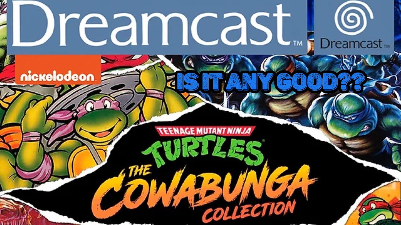 TMNT Cowabunga Collection on the Sega Dreamcast. Is it any good??
