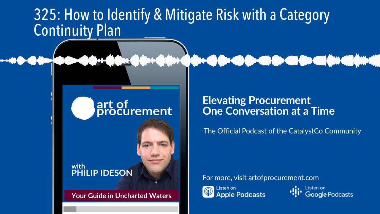 325: How to Identify & Mitigate Risk with a Category Continuity Plan