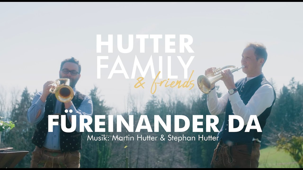 Füreinander da - Hutter Family & friends