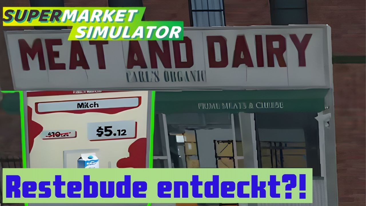 Praktisch! - Eine Restebude! Es geht voran im Supermarket Simulator