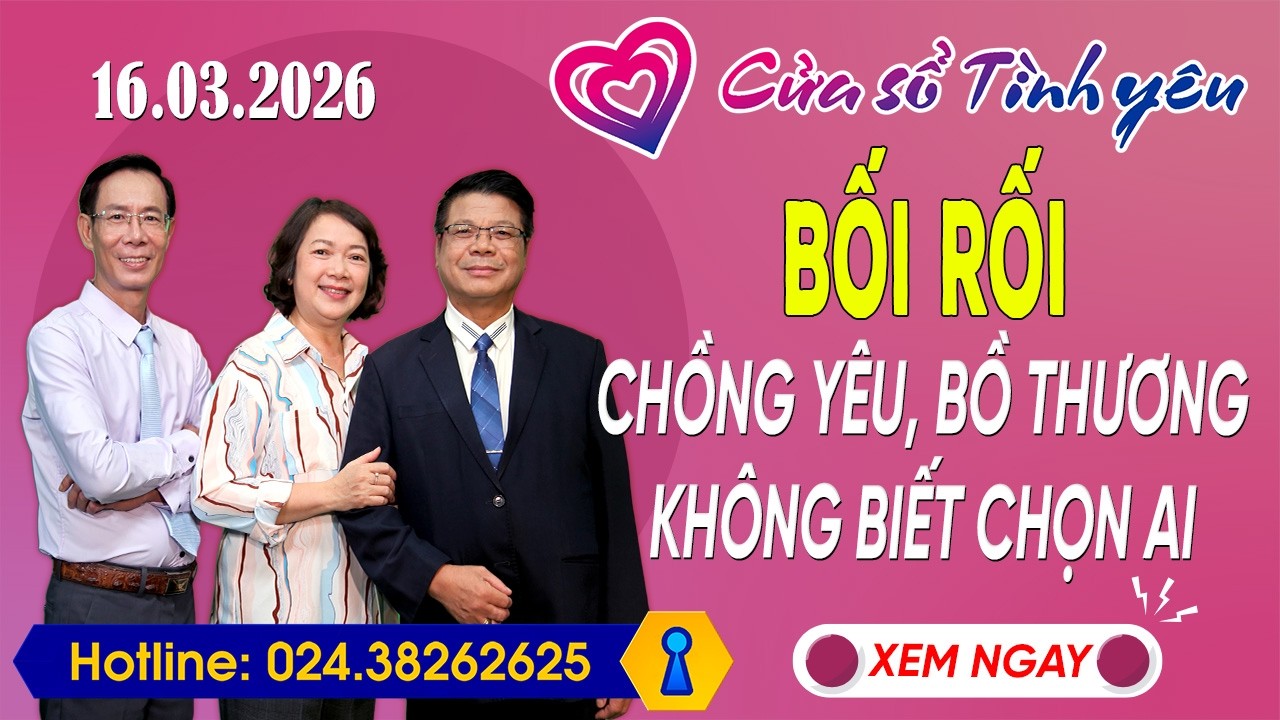 Nghe Cửa Sổ Tình Yêu Ngày 16/03/2026 | Tư Vấn Chuyên Thầm Kín | Đinh Đoàn, Hoàng Thúy Hải, Thành Văn