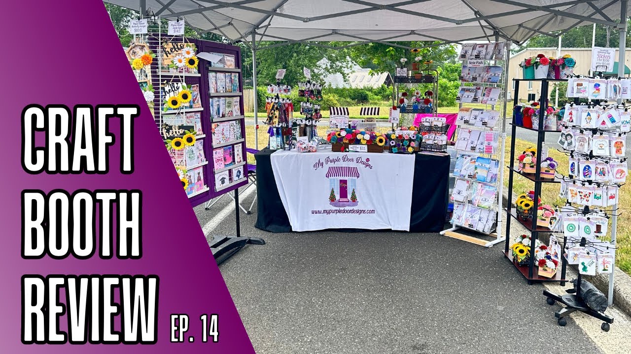 Craft Fair BOOTH REVIEW & Reaction - Ep. 14 - Setup Display Ideas