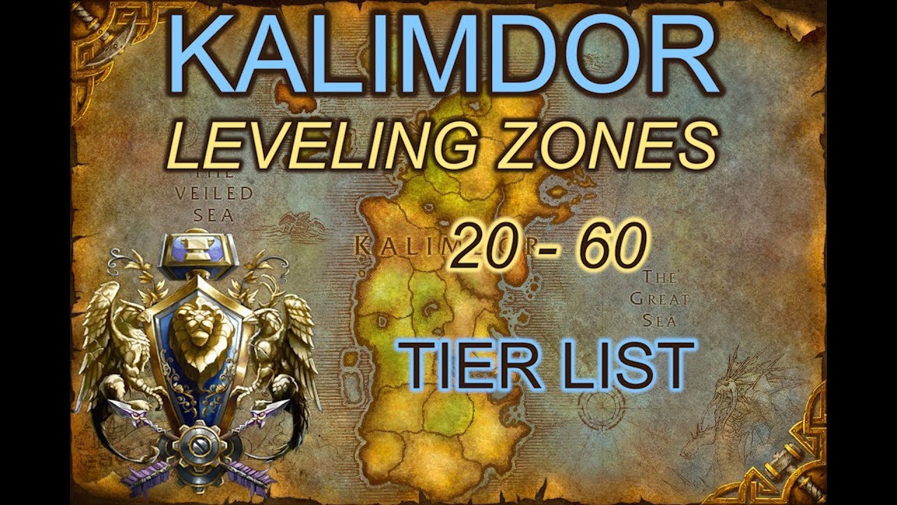 Kalimdor Tier List - Leveling Zones - 20 to 60 (Alliance)