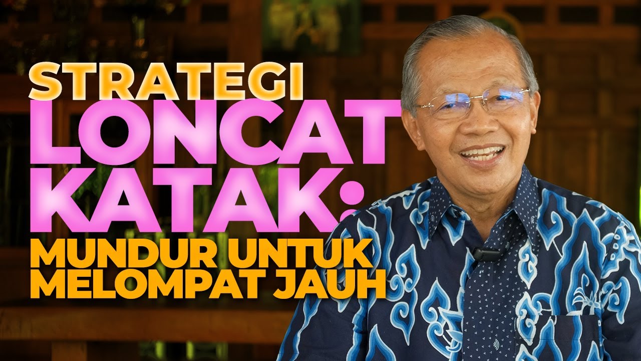 Strategi Loncat Katak:                Mundur Untuk Melompat Jauh