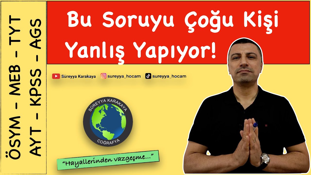 Bu Soruyu Çoğu Kişi Yanlış Yapıyor! ÖSYM - MEB - TYT - AYT - KPSS - AGS l SÜREYYA KARAKAYA