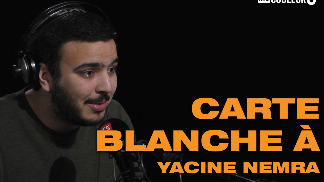 La carte blanche - Yacine Nemra - 14.02.2017
