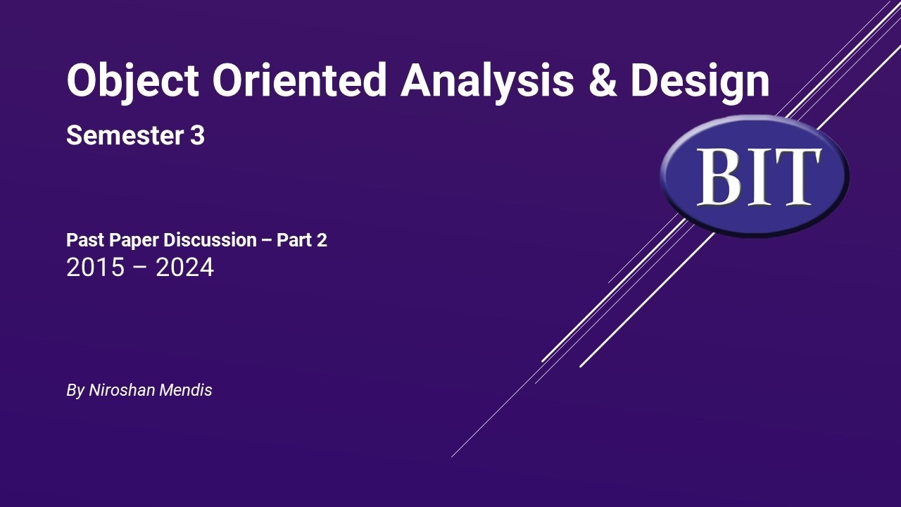 BIT | Sem 3 | OOAD | Past Paper Discussion (2015 - 2024) - Part 2