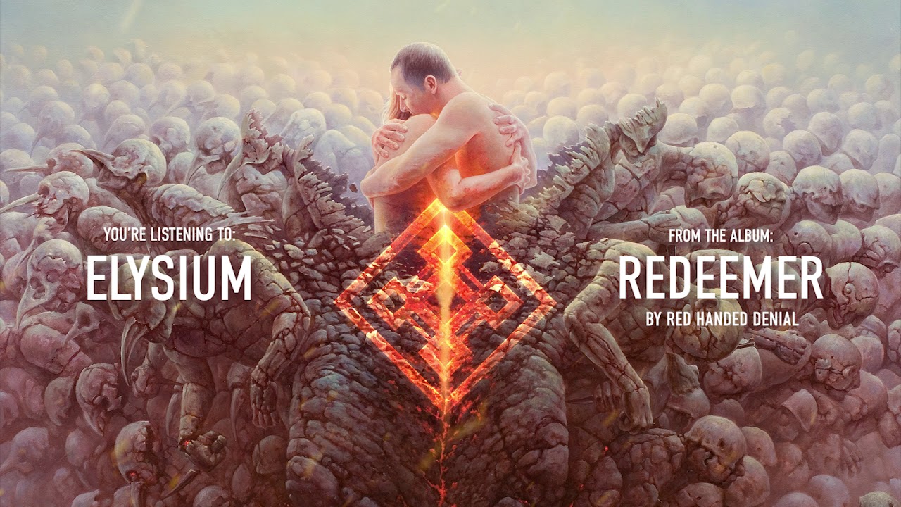 RED HANDED DENIAL – Elysium