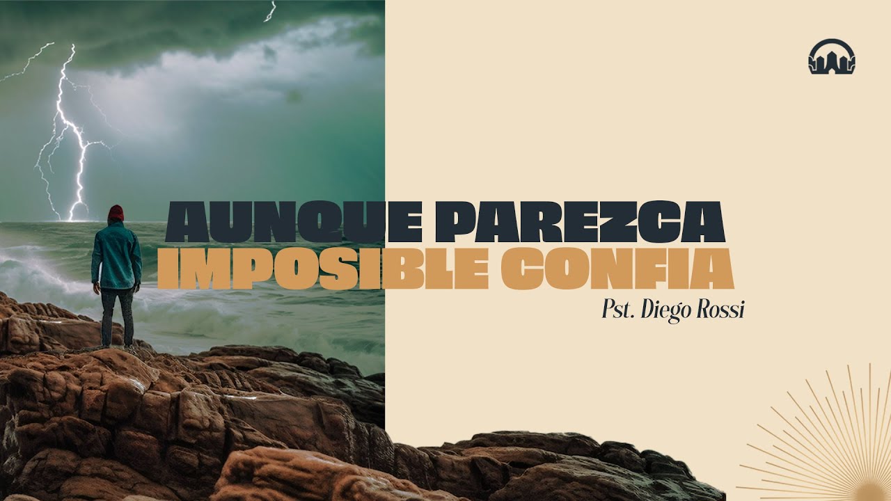 Aunque parezca imposible  - Ps Diego Rossi