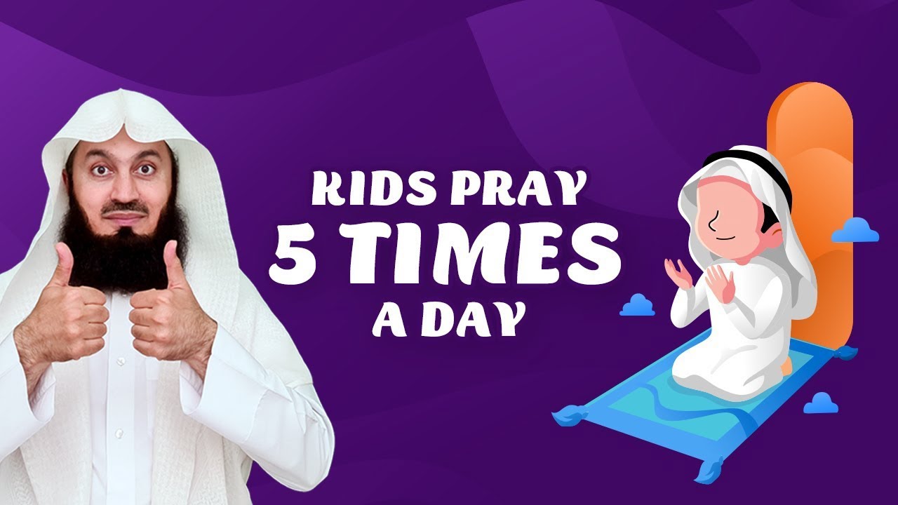 Children's Series | Praying 5 times a day! - Mufti Menk