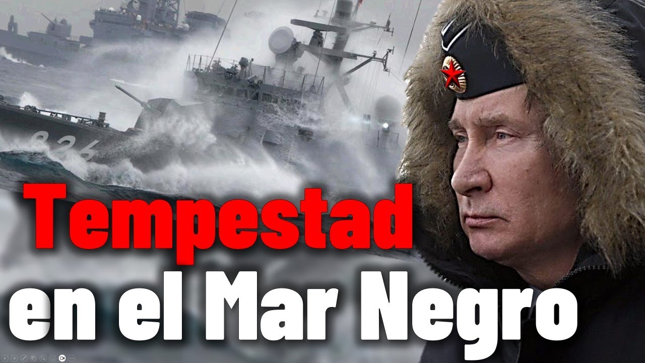 ⛈️ El asalto UCRANIANO al Mar Negro