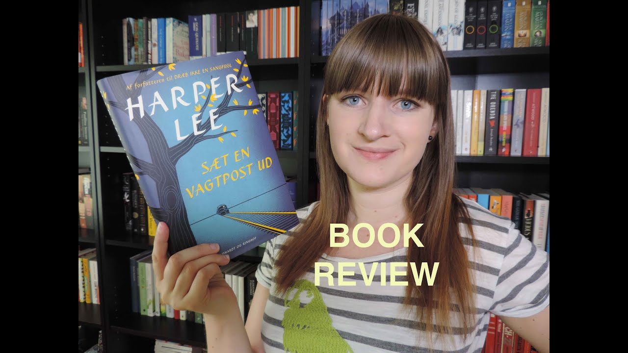 Go Set a Watchman by Harper Lee | Book Review