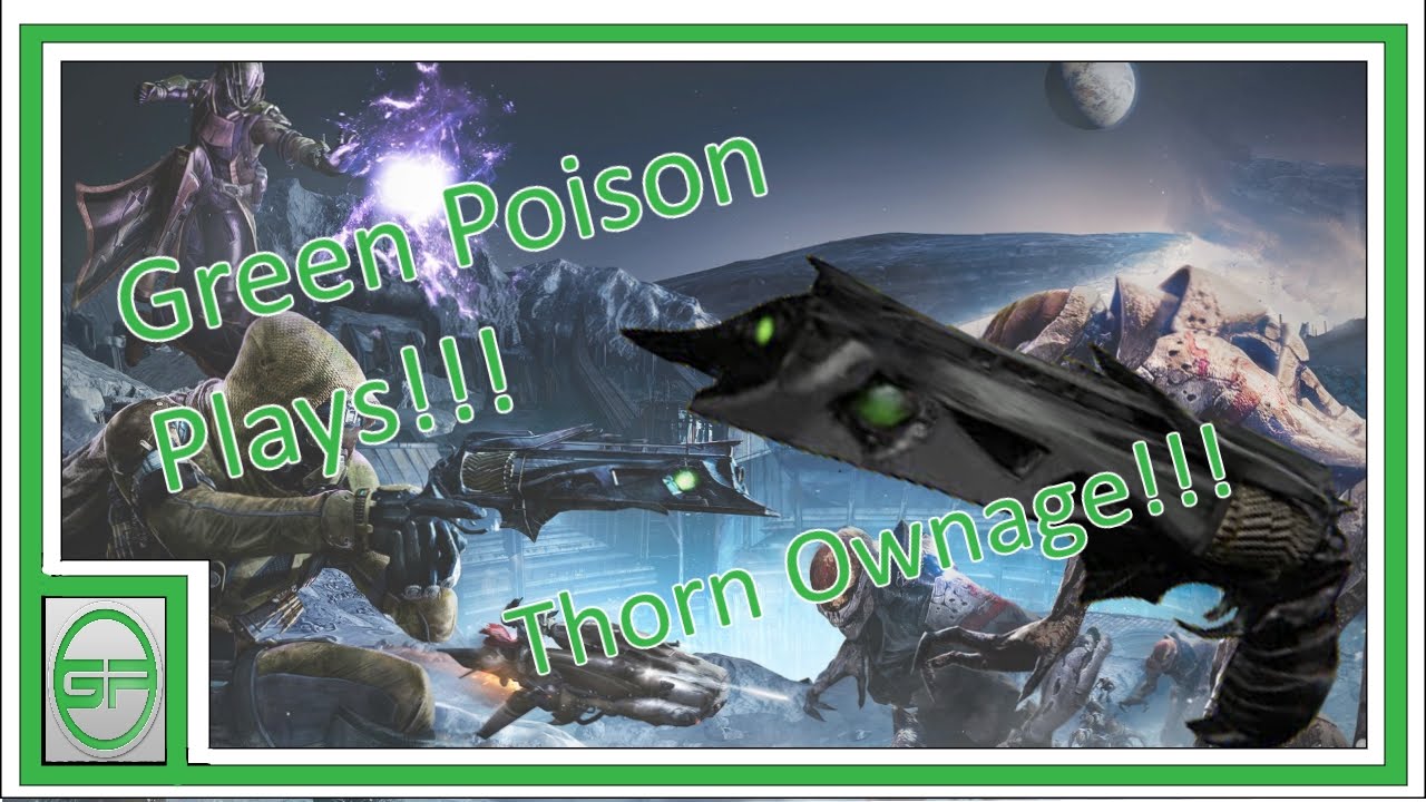 Destiny #1: Thorn Ownage