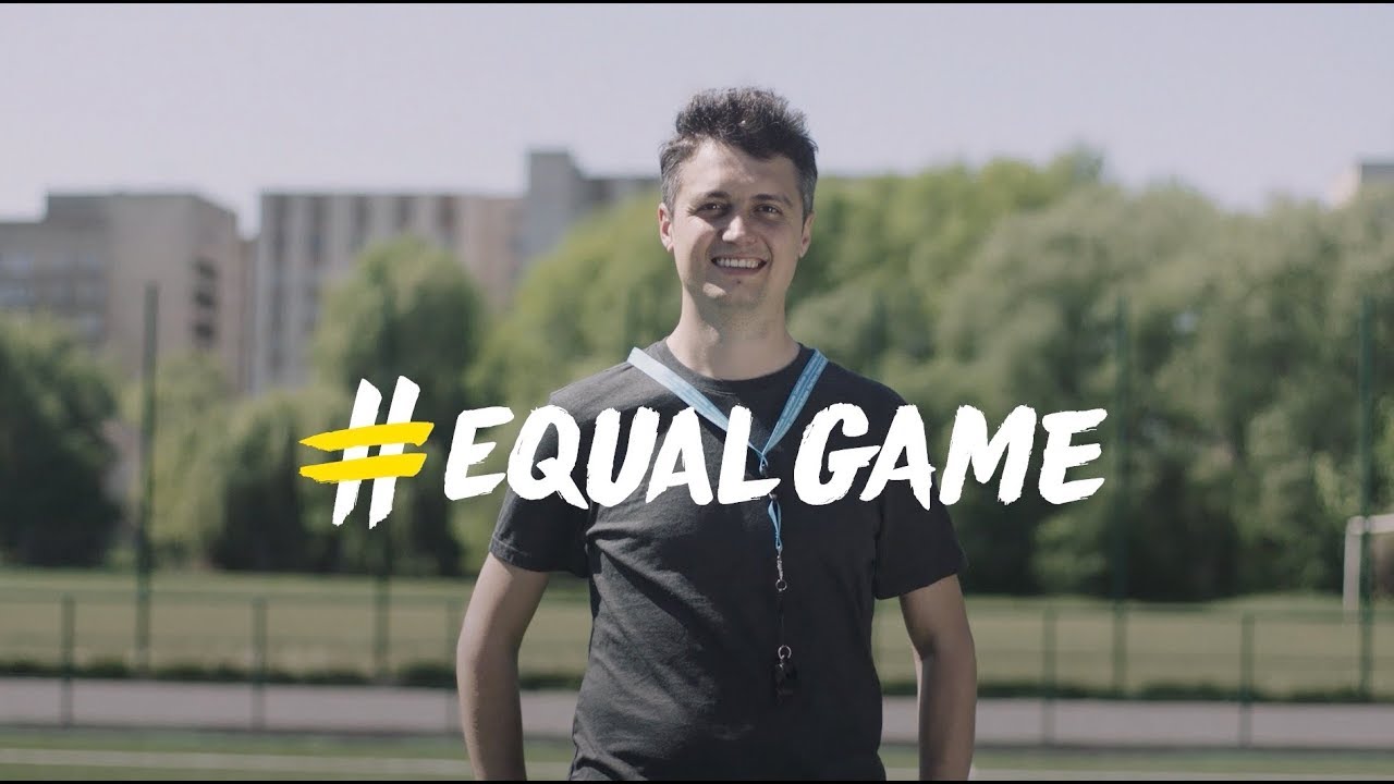 #EqualGame: Football opens hearts in Ukraine