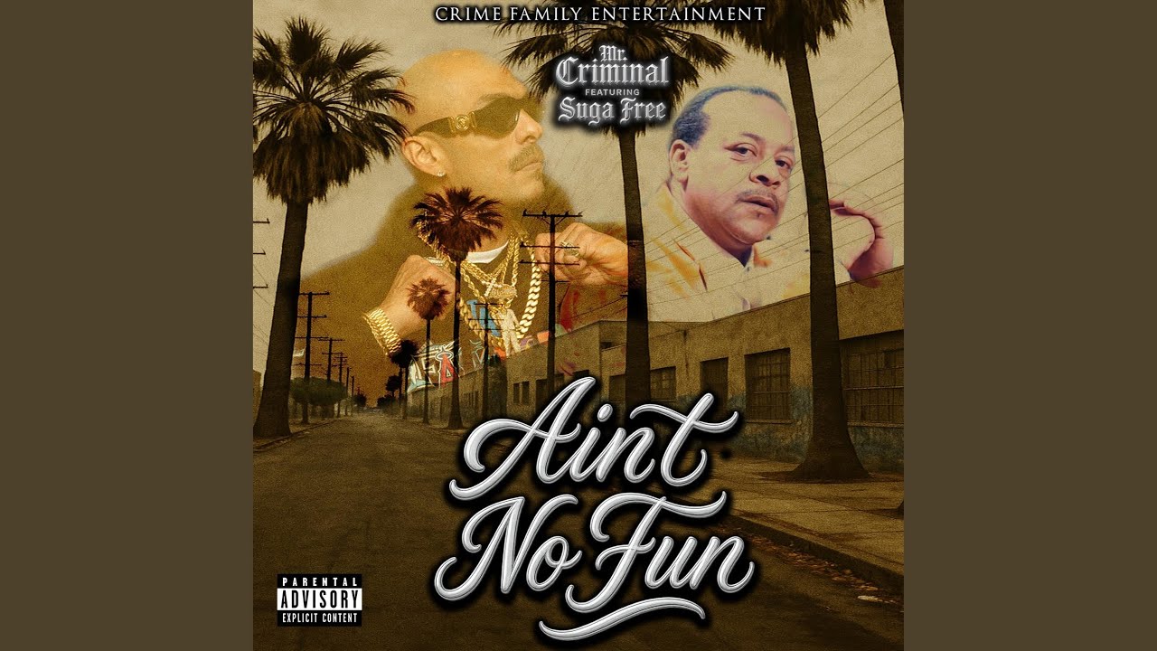 Aint no fun (feat. Suga Free)