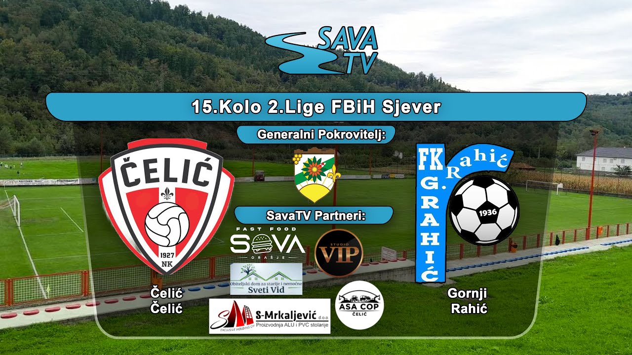 NK Čelić Čelić - FK Gornji Rahić - Uživo Sava TV