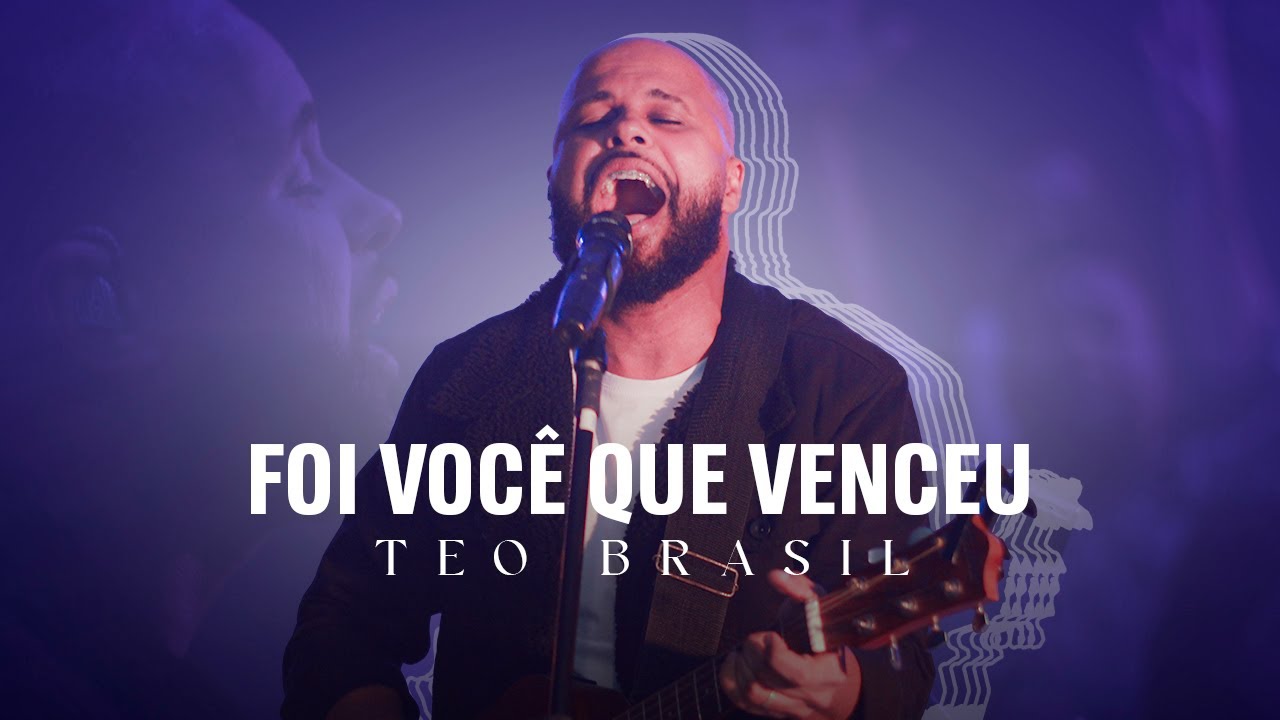 Teo Brasil - Foi Você Que Venceu (Clipe Oficial)
