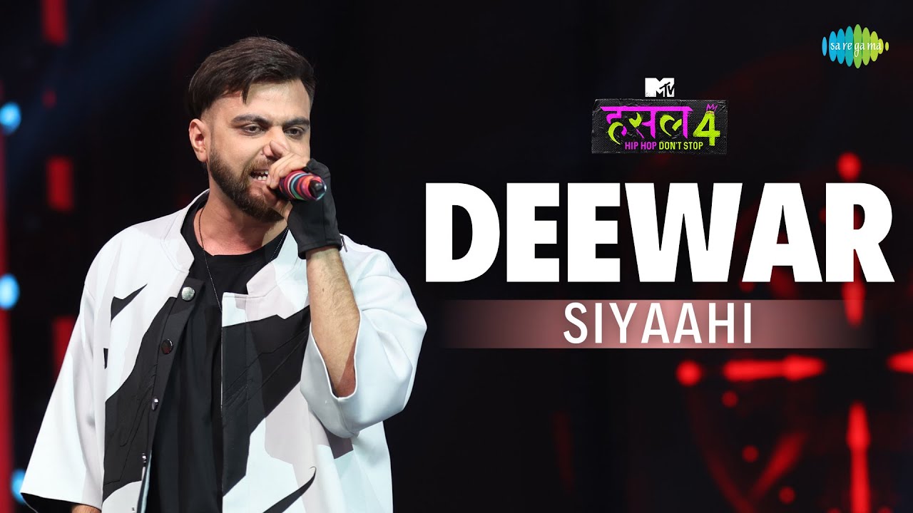 Deewar | Siyaahi | MTV Hustle 4