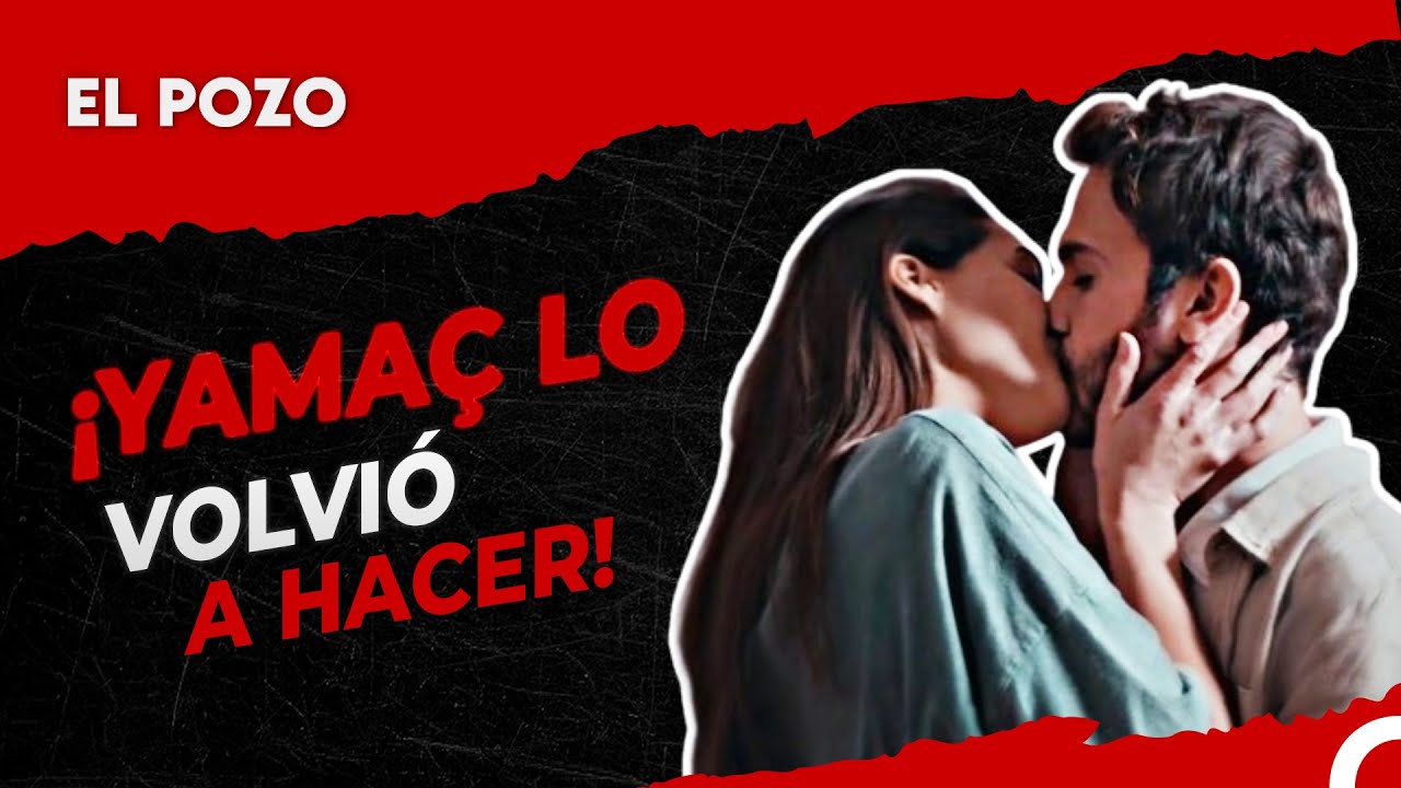 Especial Para Quienes Extrañan A Yamaç Y Sena ❤️‍🔥- El Pozo