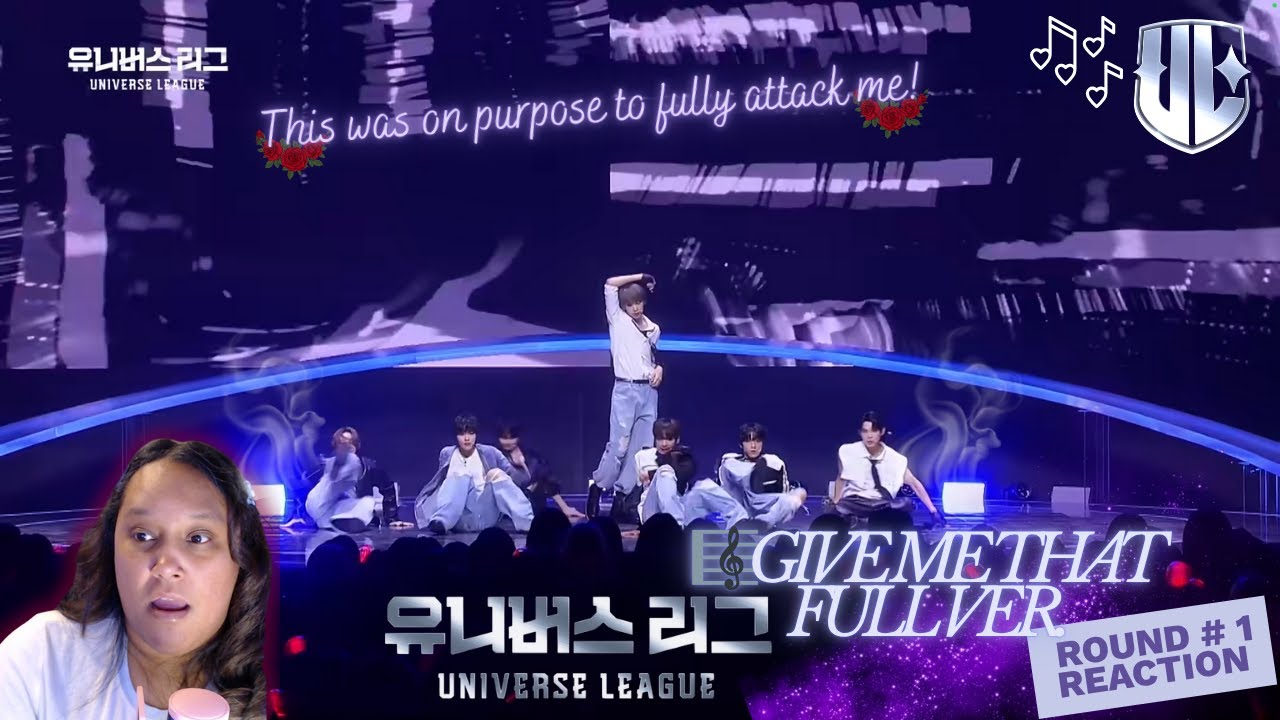 Universe League#1ROUND│🎼Give Me That Full ver.|| Reaction
