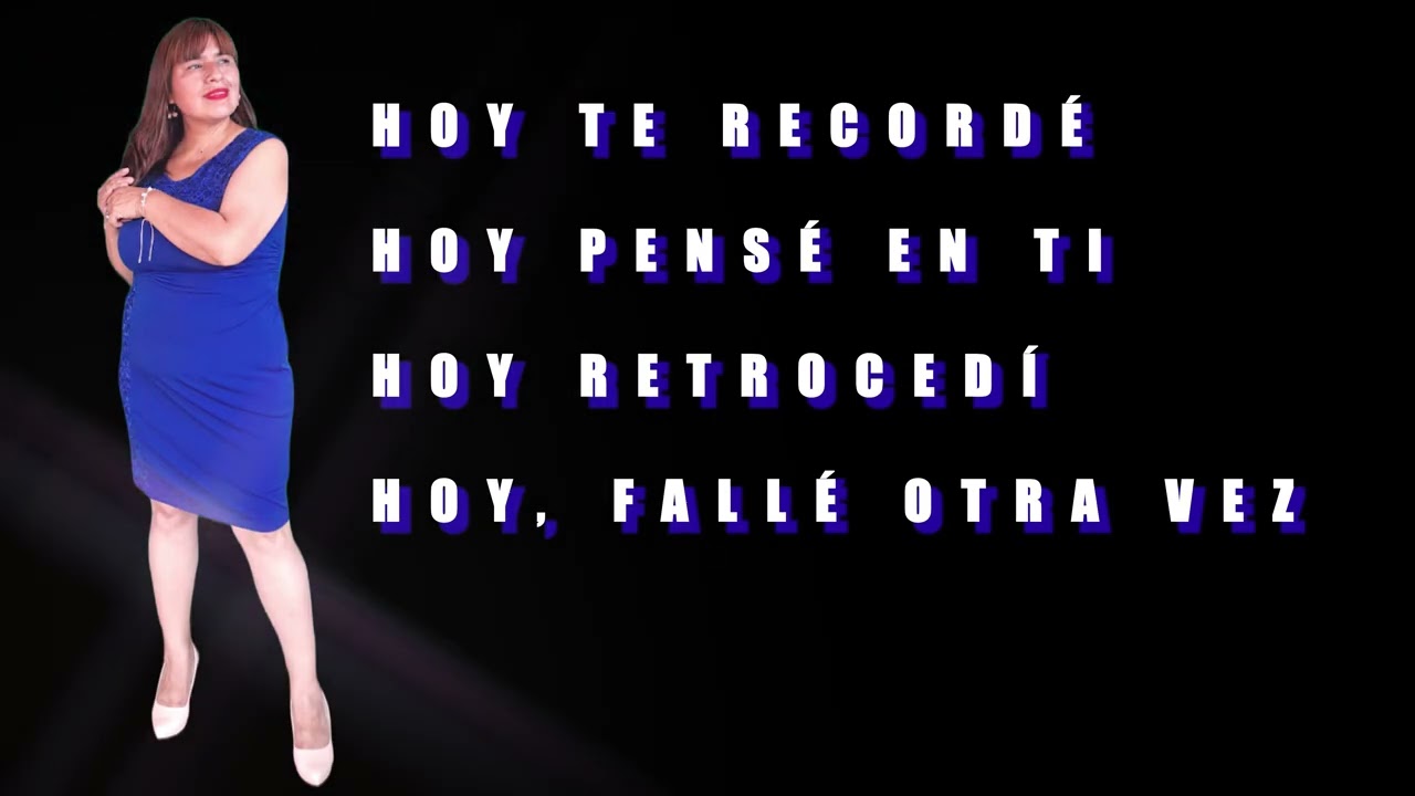 KARAOQUE ¨Hoy te recordé¨ Sandra Mantilla