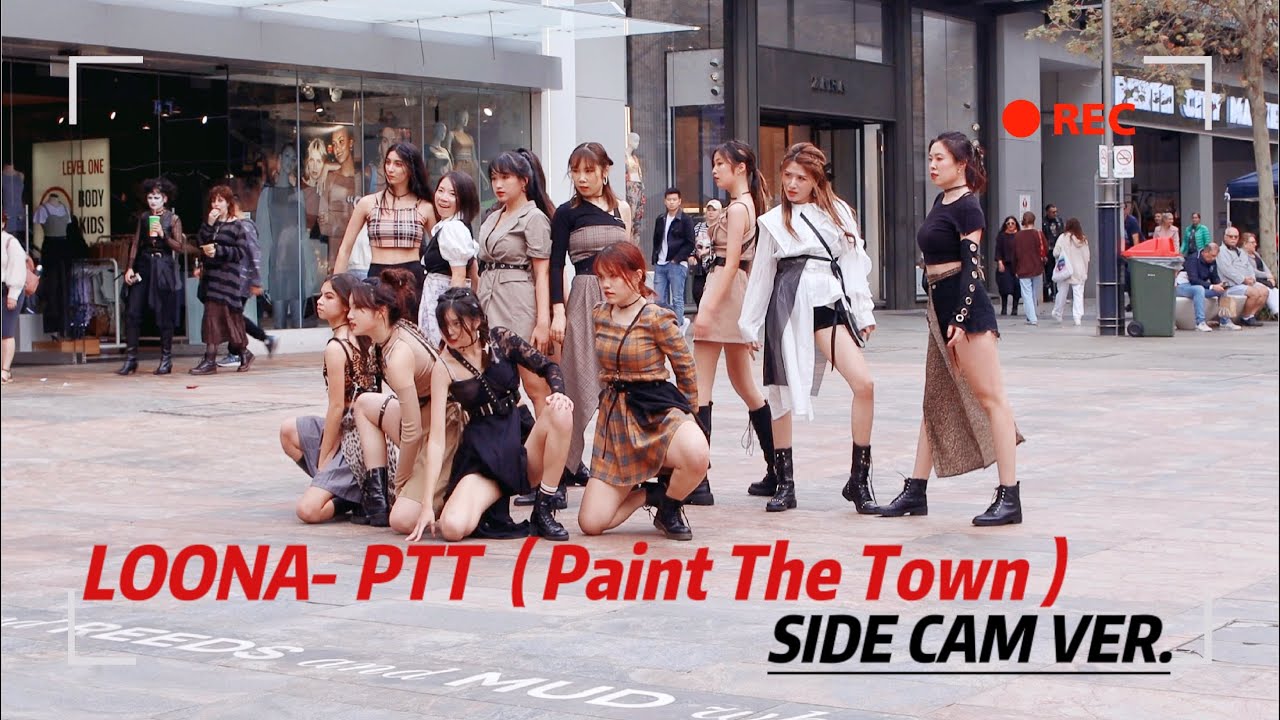 [KPOP IN PUBLIC][SIDE CAM] LOONA (이달의 소녀) - PTT (Paint The Town) Dance Cover | The MOVEs | PERTH WA