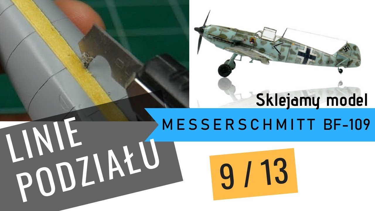 Linie podziału i nity w modelach samolotów - ciąg dalszy budowy Me 109